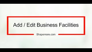 Add/Update Business Facilities | Shapemore - Salon and Spa Management Software screenshot 5