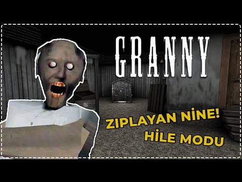 GRANNY ARTIK ZIPLIYOR! - HİLE MODU