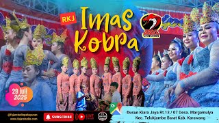 🔴 LIVE MALAM JAIPONG IMAS KOBRA | SELASA, 29 JULI 2025 | DSN.KIARA JAYA - KARAWANG