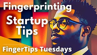 🔥 Starting a Fingerprinting Business? 7 Essential Tips! 🏆 FingerTips #47 🎯