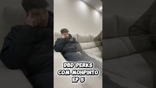 MohPinto DBD PERKS EP 5 #dbd #deadbydaylight #dbdtips #dbdperks #fyp