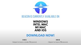 Download BEACON Browser (and set as Default) by Impervious for a Truly Decentralized Internet