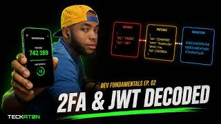 How 2FA Actually Works & What's Really Inside a JWT Token Dev Fundamentals Ep. 02 Teckaton