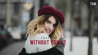 Taoufik - Without You V2 Resimi