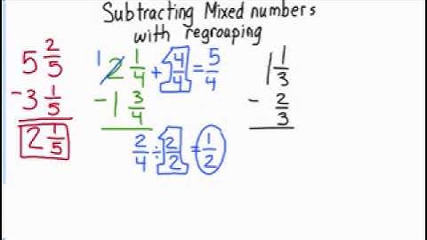 Subtracting Mixed Numbers with Regrouping