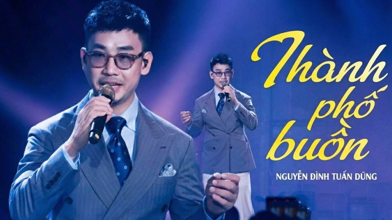 THÀNH PHỐ BUỒN - NGUYỄN ĐÌNH TUẤN DŨNG | Tuyển Tập Những Bản Tình Ca Được Yêu Cầu Nhiều Nhất