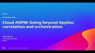 AWS re:Inforce 2023 - Going beyond AppSec integration, correlation, and orchestration (PRT231-S)