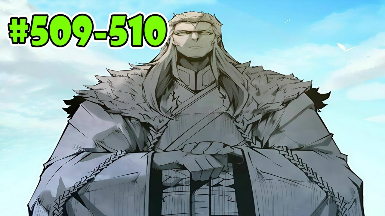 509 510 THE ETERNAL SUPREME - Manhwa Recap