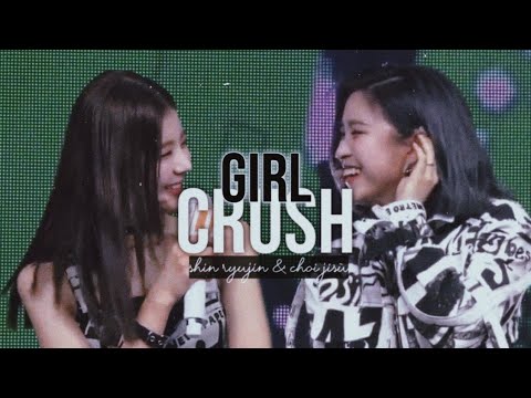 itzy ryujin & lia fmv | girl crush.