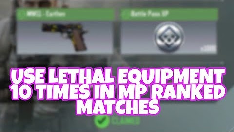 Use Lethal Equipment 10 times in MP Ranked Matches
