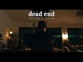 dead end - writer's block (thriller/horror short film. one-man crew, solo lockdown project)