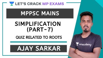 Simplification (Part-7) Quiz Related to Roots | Complete Maths | MPPSC 2020/21 | Ajay Sarkar