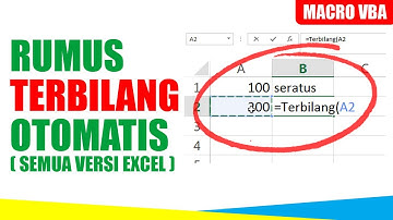 MACRO VBA - RUMUS TERBILANG OTOMATIS EXCEL SEMUA VERSI !!! ANGKA JADI HURUF OTOMATIS