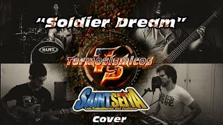 Saint Seiya Soldier Dream Latino - Cover por Termosismicos chords
