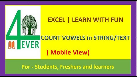 EXCEL | LEARN WITH FUN | COUNT VOWELS in STRING/TEXT