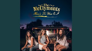 Video thumbnail of "The McClymonts - Lay Some Love"