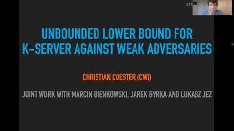 Session 9A - Unbounded lower bound for k-server against weak adversaries