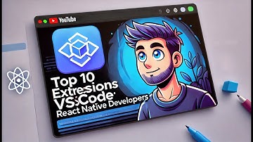 Top 10  VS Code Extensions for React Native Developers