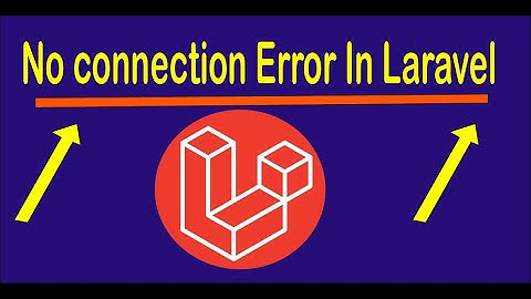 No connection could be made, target machine refused it in Laravel