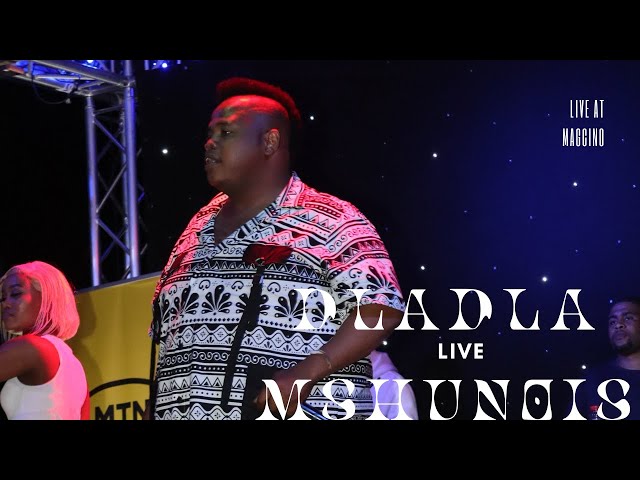 DLADLA MSHUNQISI LIVE class=