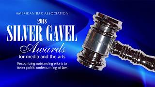 Silver Gavel Awards Presentation
