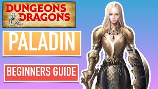 How to play Paladin From Level 1 to 5 | Beginners guide to Dungeons & Dragons Fifth Edition