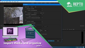 REPTO - Professional Video Editing Premiere Pro Bangla Tutorial | Import Media and organize part 1