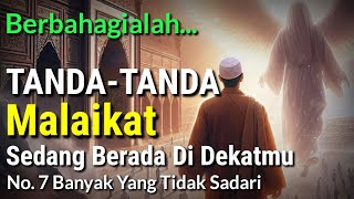 PERHATIKAN !! Inilah Tanda Malaikat Berada Didekat Kita | No. 7 Banyak Yang Tidak Tahu