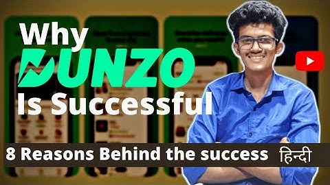 8 Reasons | Reason behind the success of Dunzo. | hindi