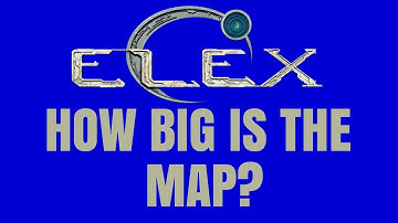 HOW BIG IS THE MAP in Elex? Walk Across the Map