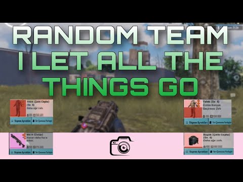 Random Team I Let All The Things Go - Pubg Mobile Metro Royale Chapter 3