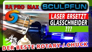 Glas schneiden mit dem Laser - RA Pro Max Sculpfun