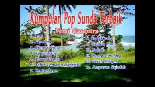 Kumpulan Pop Sunda Terbaik Versi Gasentra