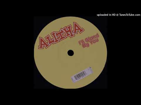 Alitha — Alitha - I'll Stand By You (Extended Version)