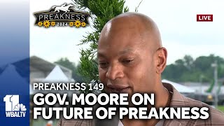 Gov. Wes Moore on the future of the Preakness at Pimlico racecourse