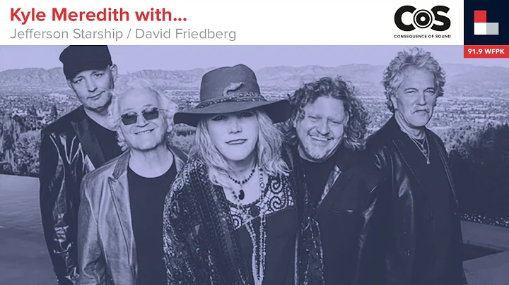 Kyle Meredith with... Jefferson Starship