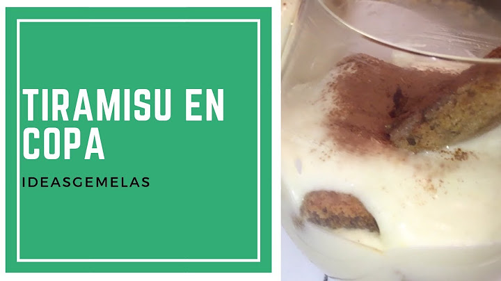 RECETA: COMO HACER TIRAMISU EN COPA