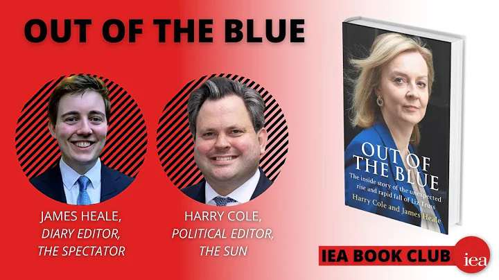 Liz Truss - Out of the Blue | IEA Book Club