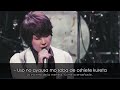 SID - Te (手) - Live sub español