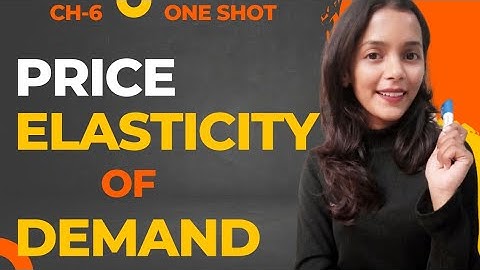 Ch-6 | Price Elasticity of Demand | Class-11 | Microeconomics | ONE SHOT | Study Pro |