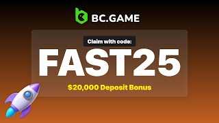 Bcgame Promo Code ''FAST25'' — Best Way to Unlock $20,000 Deposit Bonus