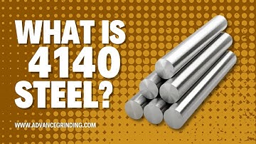 What is 4140 Steel?