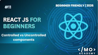 Controlled vs Uncontrolled Components in React Explained (Best Practices 2026)