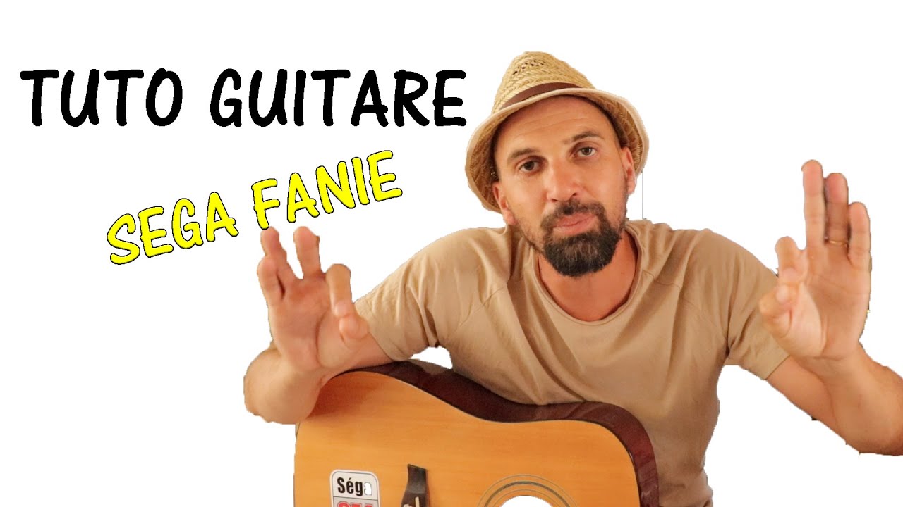 TUTO GUITARE SEGA FANIE Max lauret - YouTube