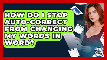 How Do I Stop Auto-correct From Changing My Words In Word? - Docs and Sheets Pro