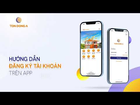 Video HƯỚNG DẪN CÀI ĐẶT APP TÔN ĐÔNG Á - youtube