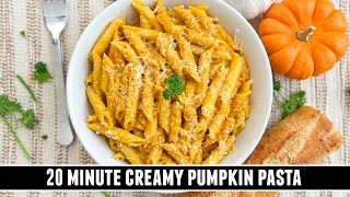 Creamy Pumpkin Pasta | CRAZY Delicious 20 Minute Pasta Recipe