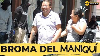 BROMA DEL MANIQUÍ | Asustando a Transeúntes | PARTE 1 | Centro de Torreón