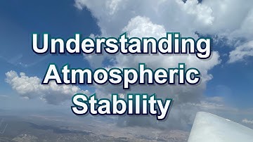 Understanding Atmospheric Stability