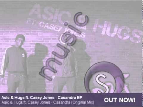 Asic & Hugs ft. Casey Jones - Casandra (Original Mix) - OUT NOW!